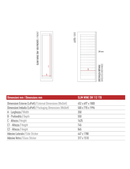 Frigo per Vino Porta Vetro Mono Temperatura - SLIMWINESW1121TB