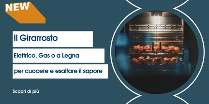 Guida alla scelta del girarrosto